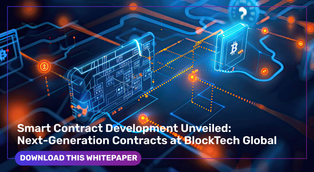 Smart Contract Development Unveiled: Next-Generation Contracts at BlockTech Global